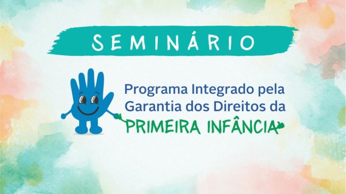 A primeira infância é da nossa conta