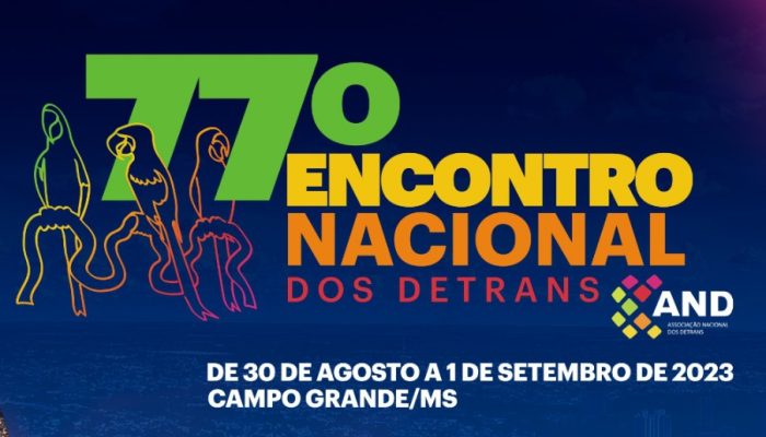 Campo Grande será sede do 77° encontro da Associação Nacional dos Detrans