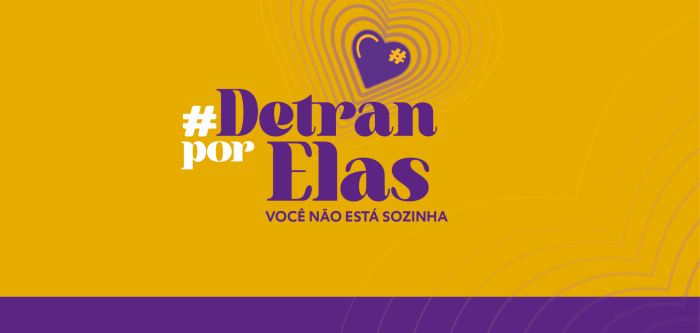 Detran por Elas será lançado nesta sexta-feira com ações permanentes para servidoras