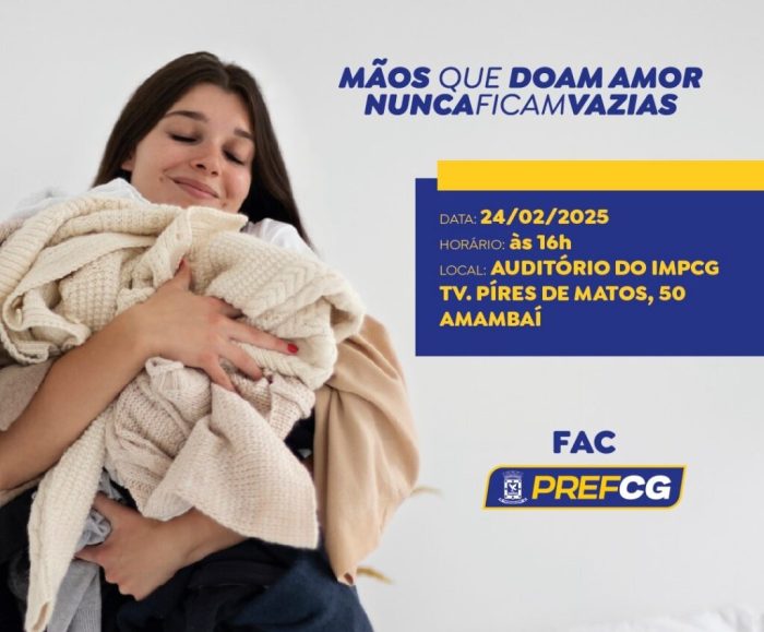 “Mãos que doam amor nunca ficam vazias” é tema da edição 2025 da Campanha do Agasalho do FAC