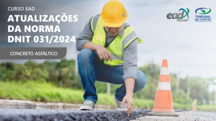 TCE-MS disponibiliza capacitação sobre atualizações da norma DNIT 031-2024 – Concreto Asfáltico