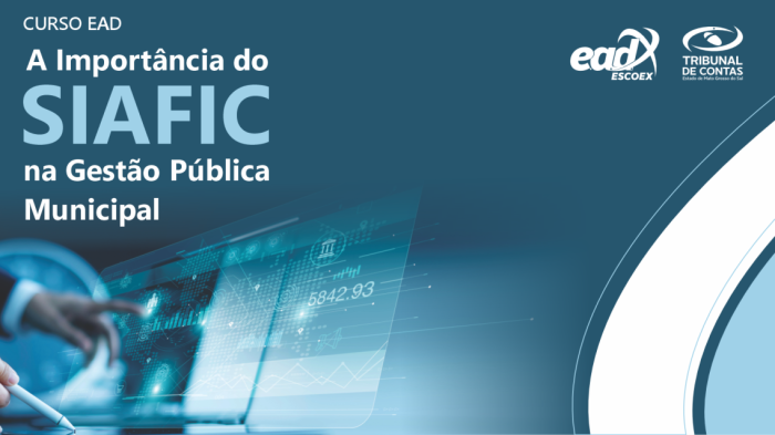 TCE-MS disponibiliza o curso EAD a importância do SIAFIC na gestão municipal